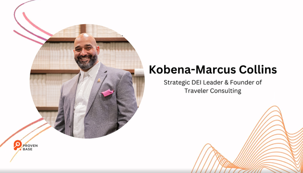 Kobena-Marcus J. Collins, Strategic DEI Leader & Founder of Traveler Consulting