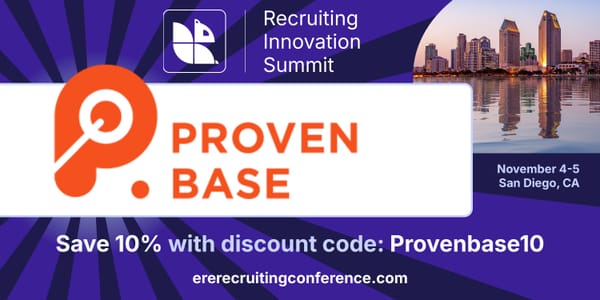 ProvenBase at the Recruiting Innovation Summit